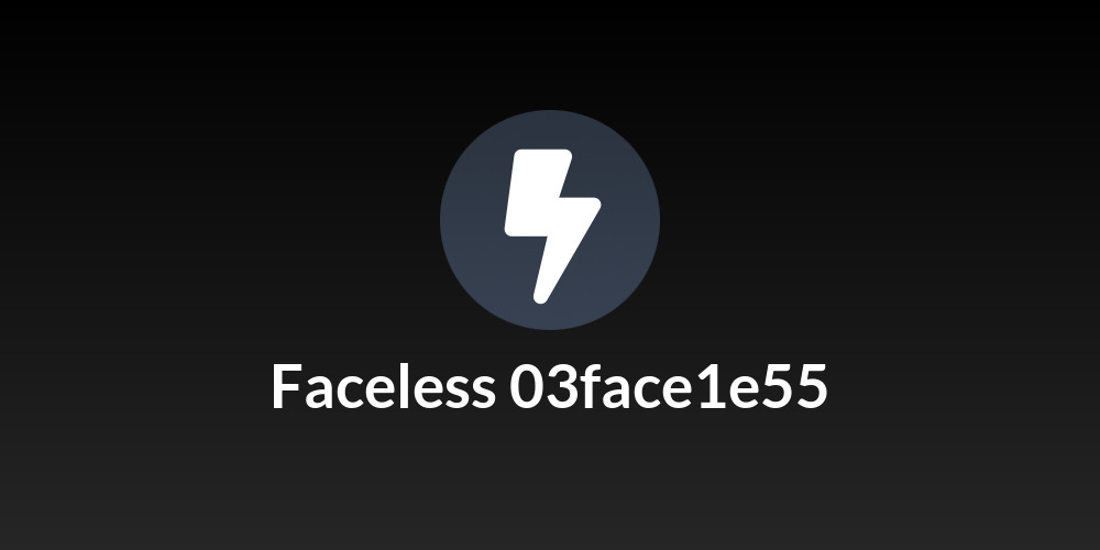 Faceless 03face1e55
