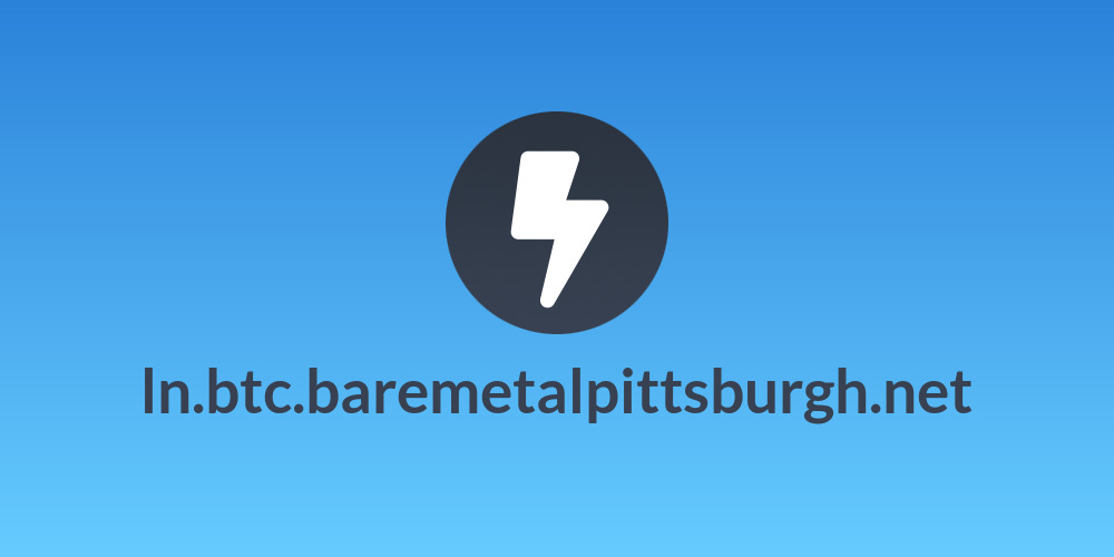 ln.btc.baremetalpittsburgh.net
