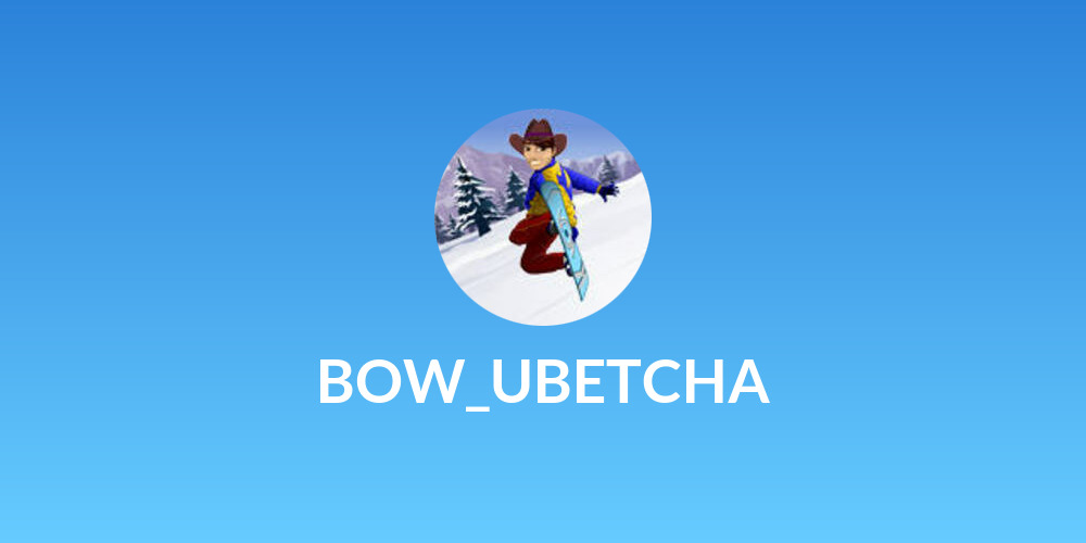 BOW_UBETCHA