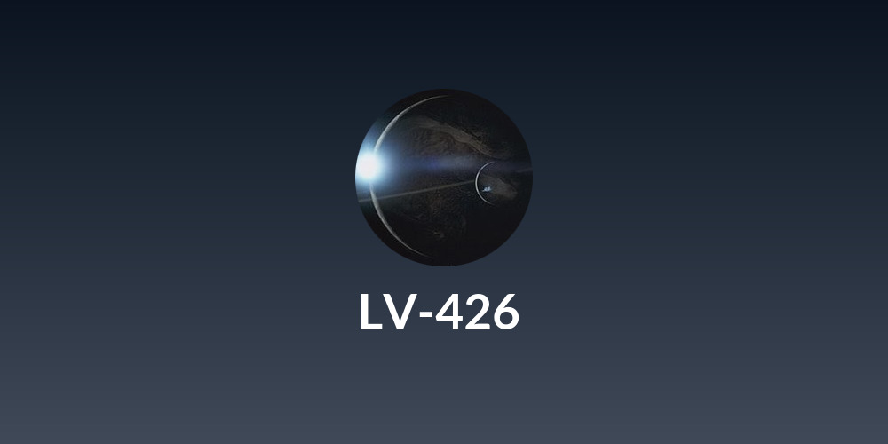 LV-426 🌌